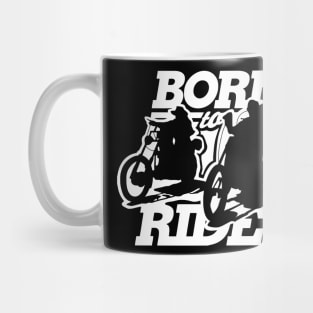 Born To Ride Mug